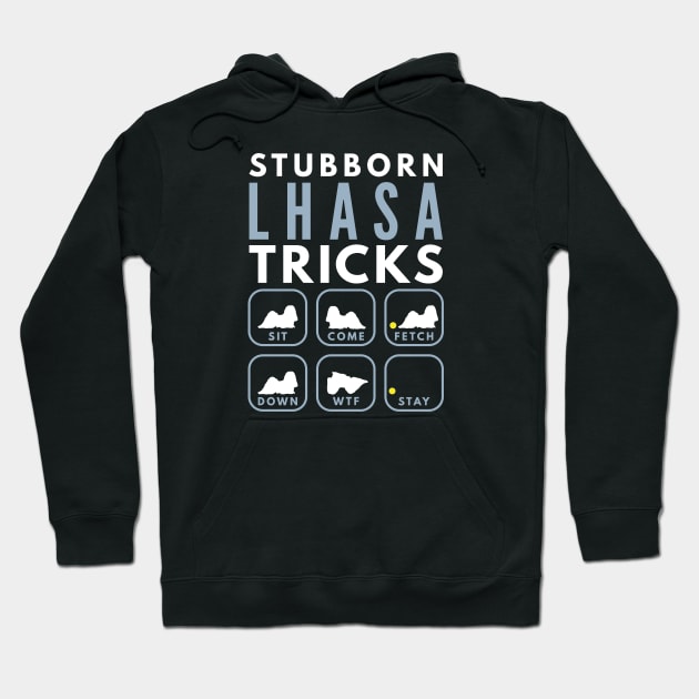 Stubborn Lhasa Apso Tricks - Dog Training Hoodie by DoggyStyles